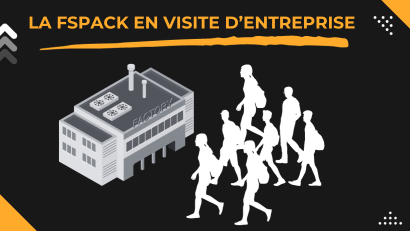 La FSPack en visite d’entreprise